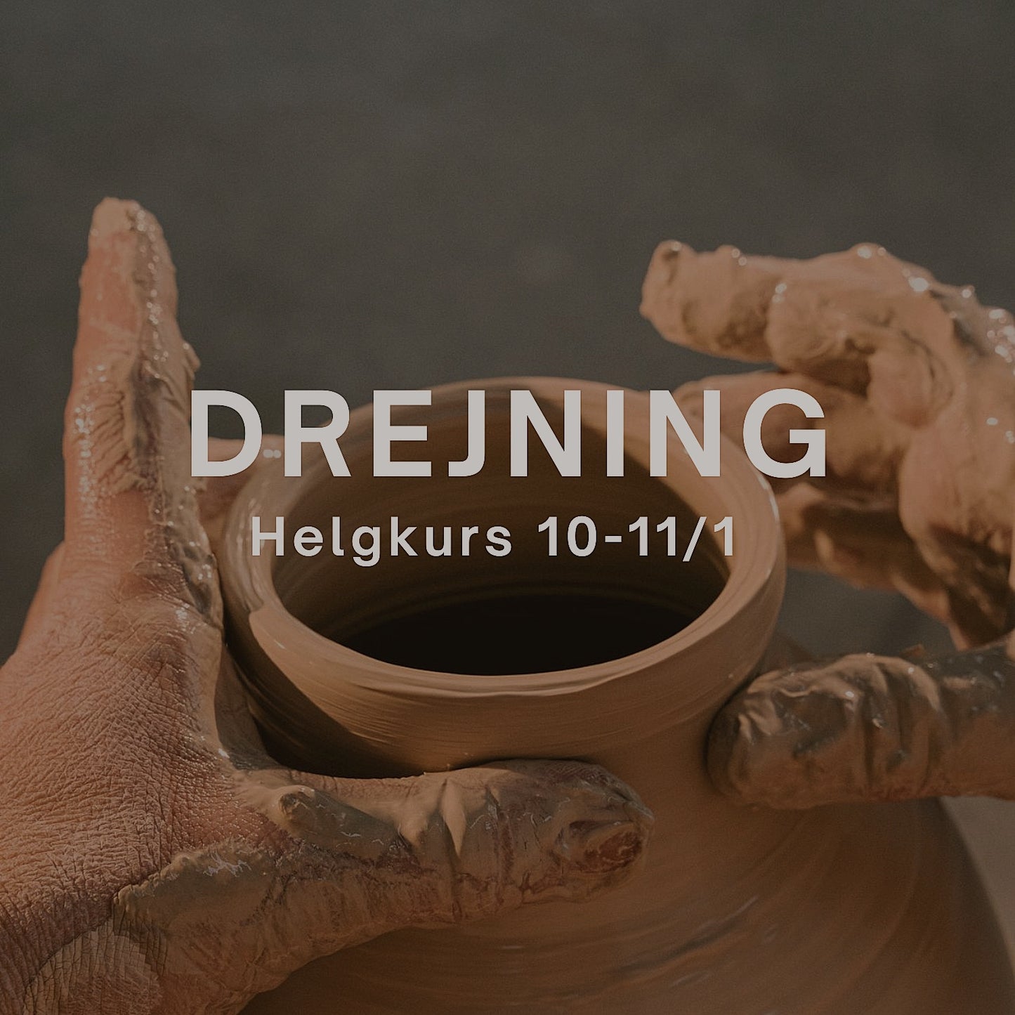 Helgkurs drejning grund 10-11/1