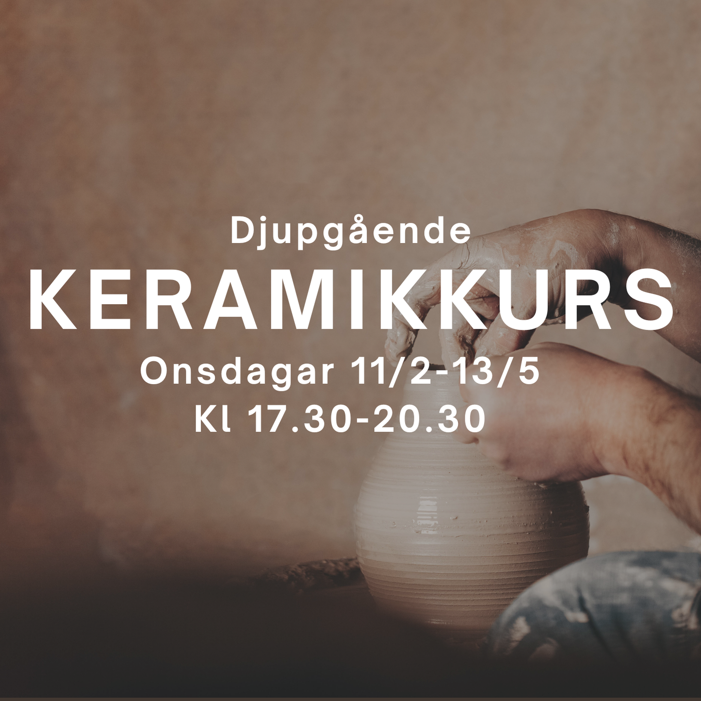 Djupgående kurs i det keramiska hantverket start 11/2 17.30-20.30